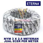 ETERNA KABEL NYM 2X1.5 3X1.5 2X2.5 3X2.5 KAWAT TEMBAGA PER METER - GROSIR - SNI LMK ORIGINAL